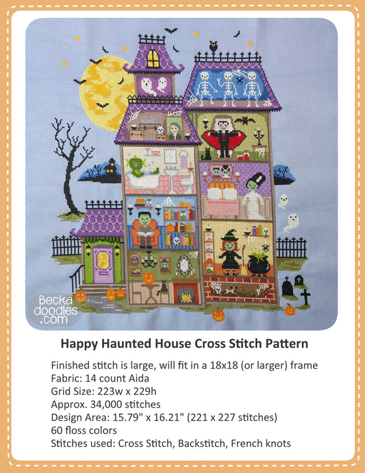 Graphic design layout of 'Happy Haunted House Cross Stitch Pattern' design by BeckaDoodles, showing a completed stitched cute and colorful haunted house on a blue fabric, with text detailing the pattern specifications below.
