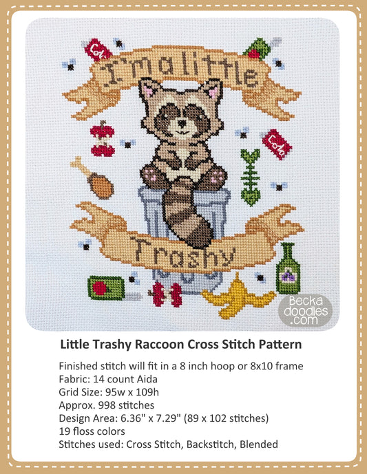 Graphic design layout of ''Little Trashy Raccoon Cross Stitch Pattern' design by BeckaDoodles, showing a completed stitched raccoon sitting in a trash can with banners reading 'I'm a little Trashy', with text detailing the pattern specifications below.