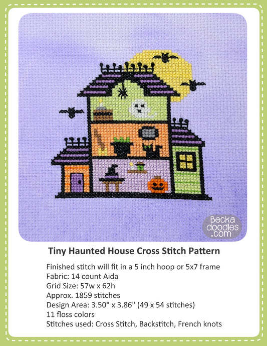 Graphic design layout of 'Tiny Haunted House Cross Stitch Pattern' design by BeckaDoodles, showing a completed stitched colorful tiny haunted house on a blue dyed fabric, with text detailing the pattern specifications below.