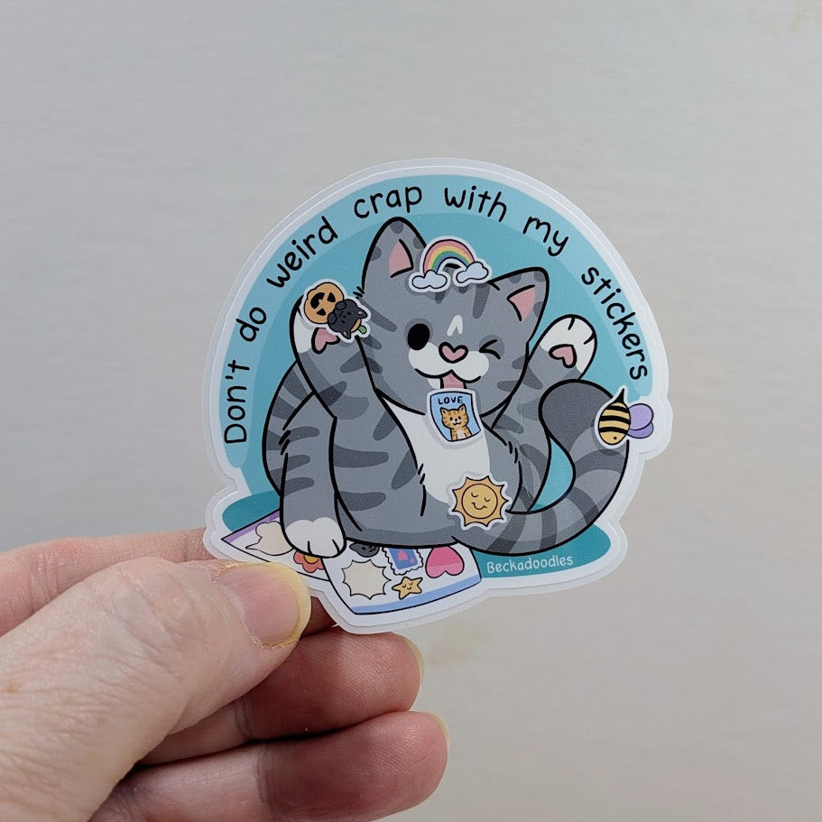Don't Do Weird Crap With Stickers