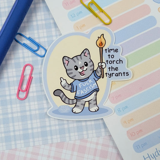 Time to Torch Tyrants Cat Sticker