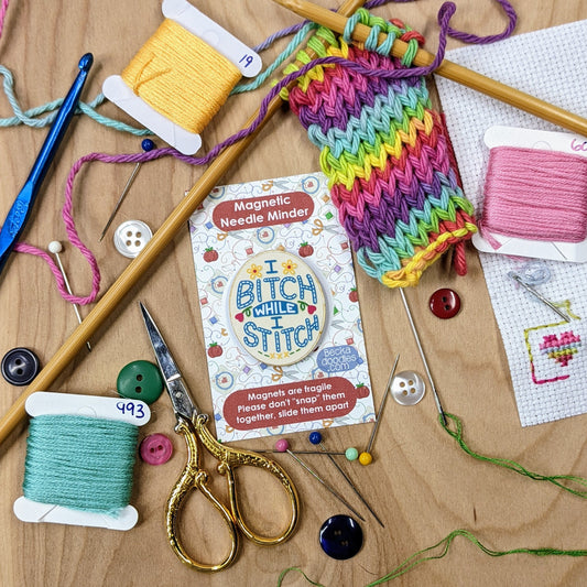 I B*tch While I Stitch Needle Minder