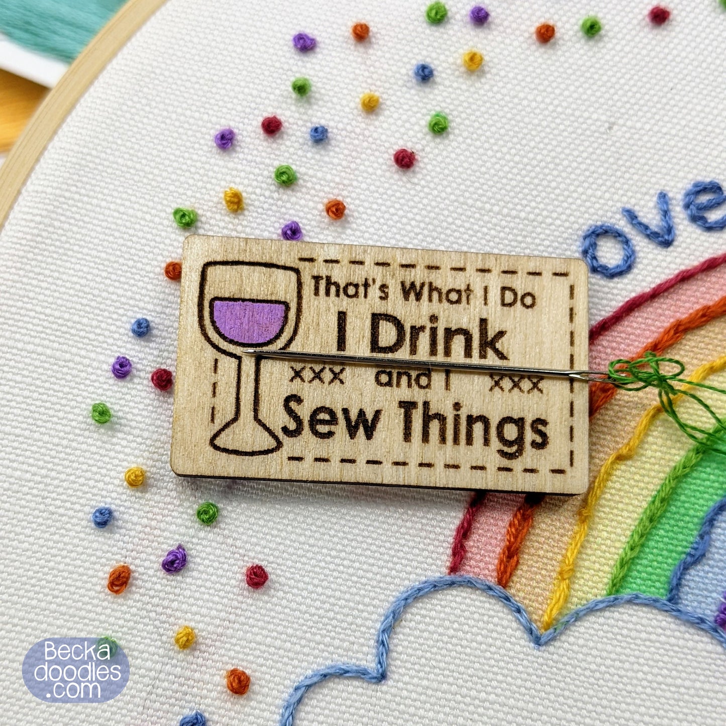 I Drink and Sew Things Needle Minder