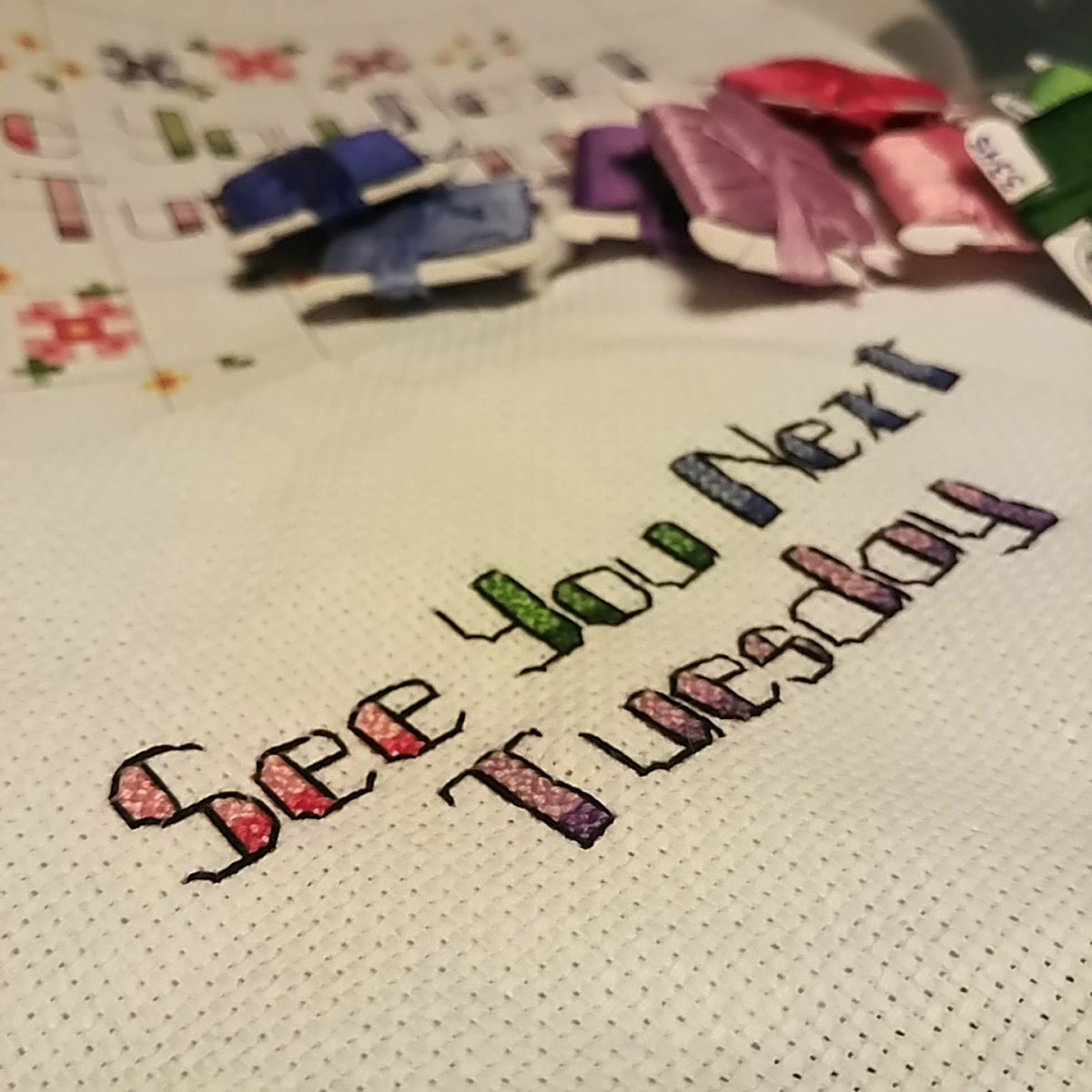 See You Next Tuesday Snarky Cross Stitch Pattern